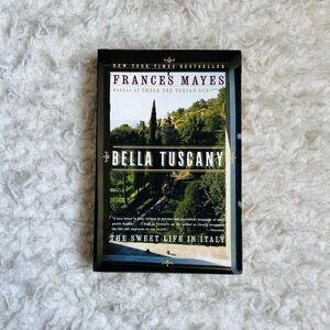 bella tuscany by frances mayes paperback book